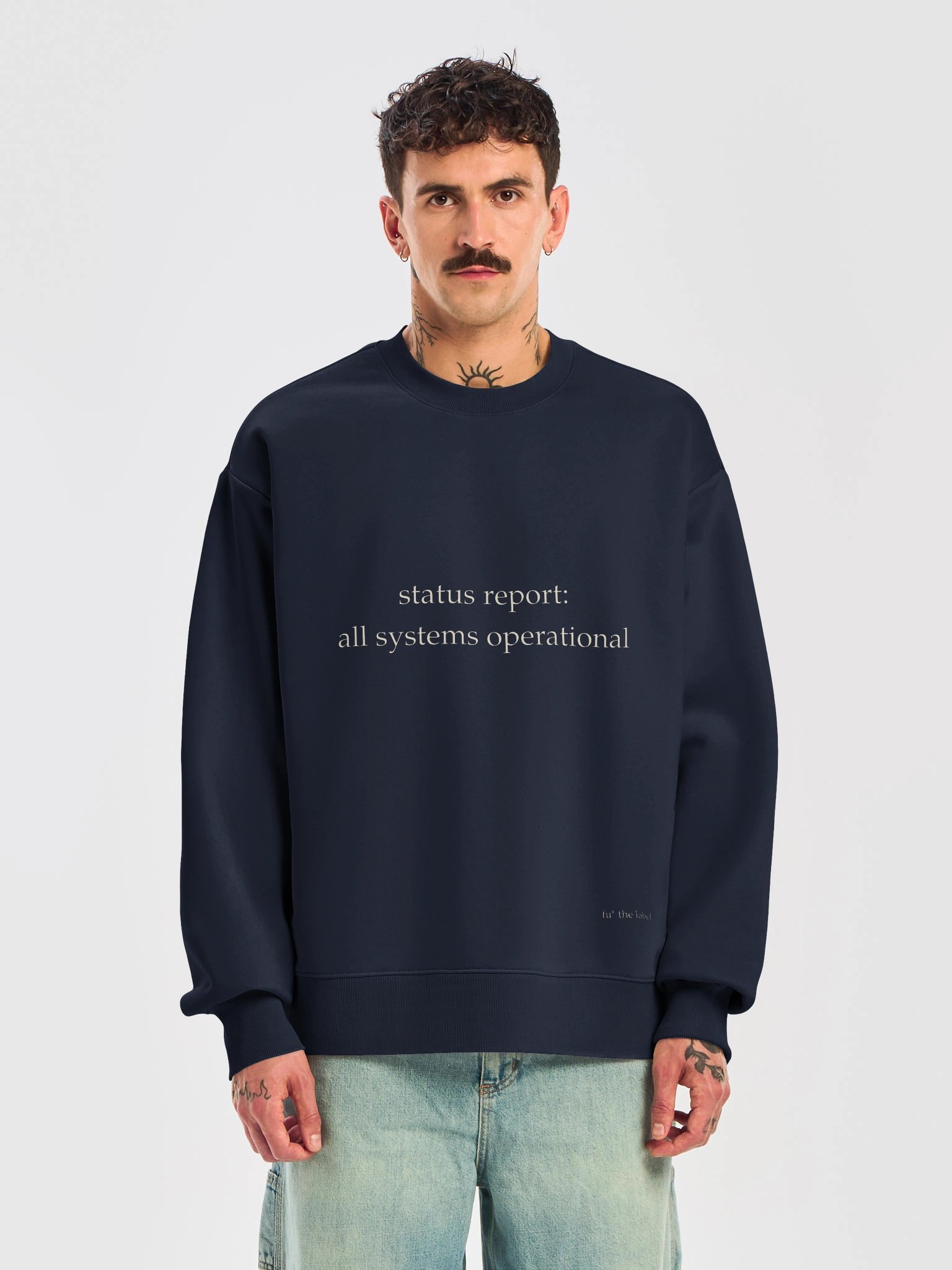 status report: all systems operational — heavy crewneck product image (5)