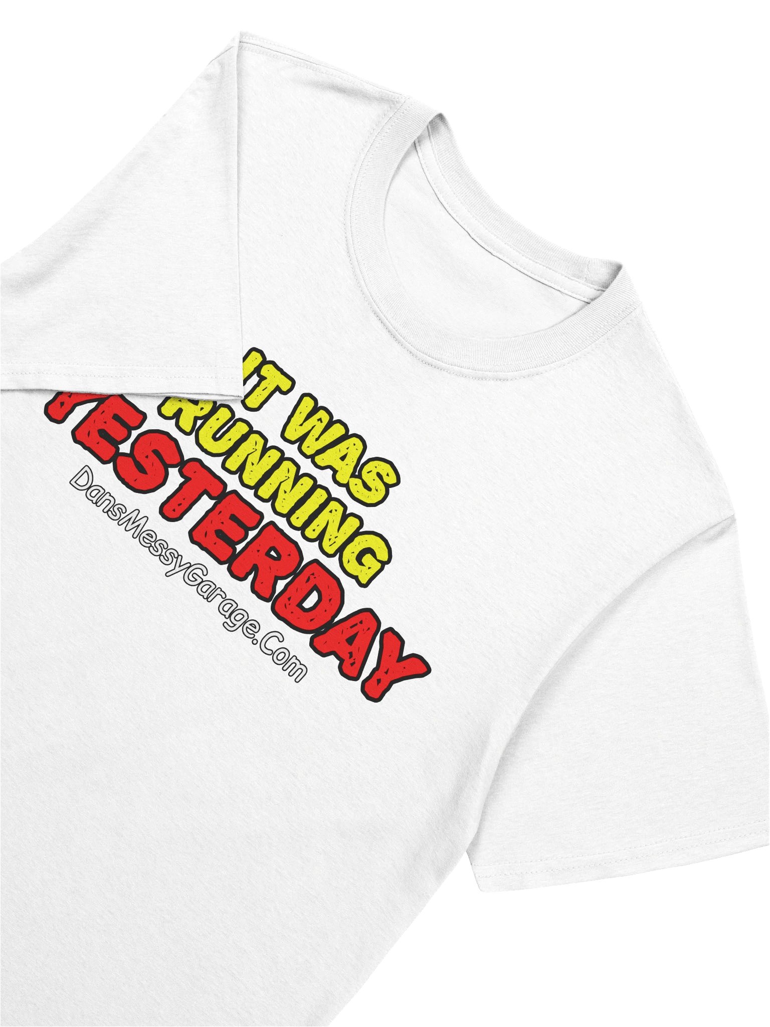 It Was Running Yesterday T-Shirt product image (57)
