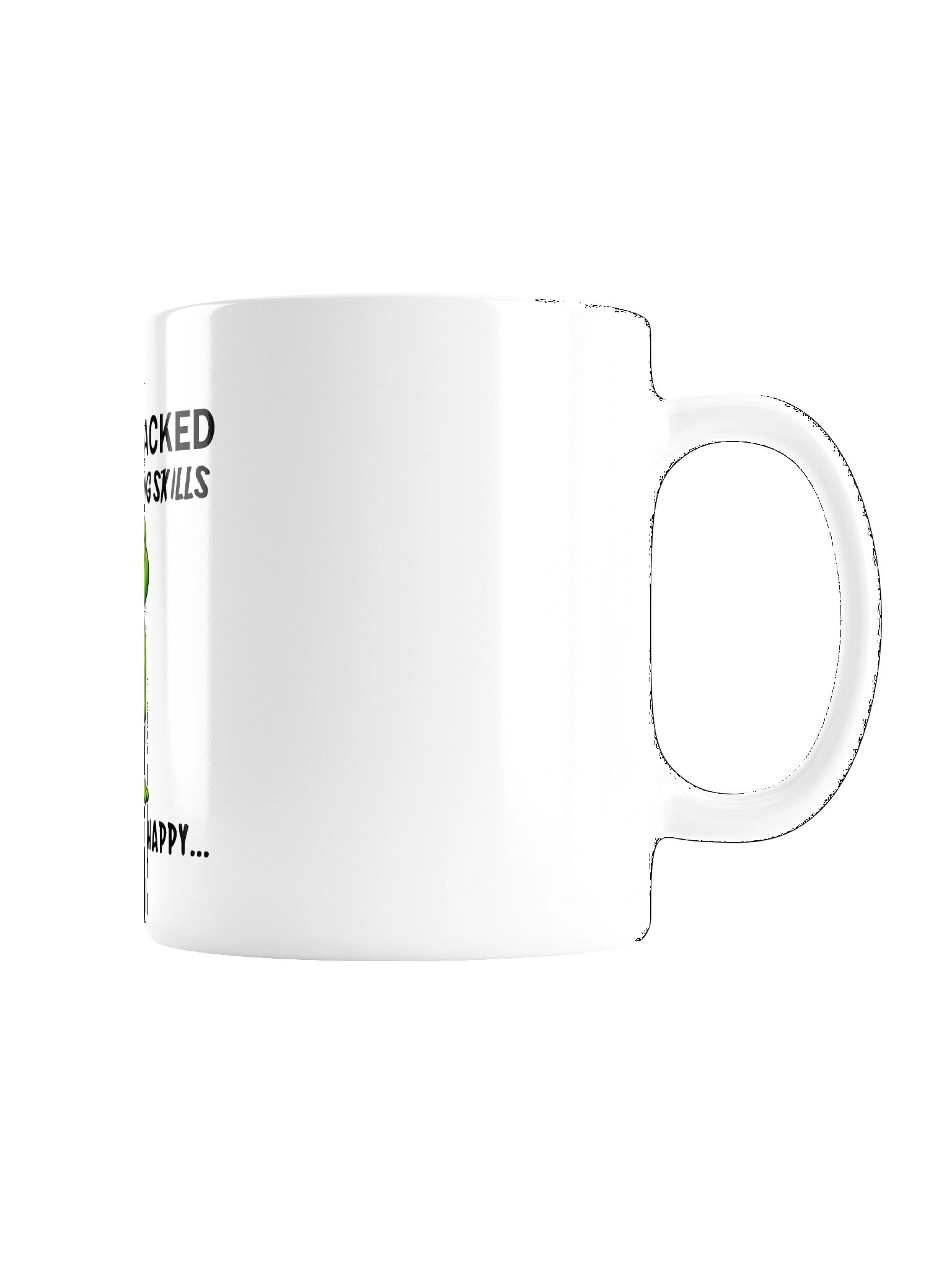 I Wish I Lacked Critical Thinking Skills White Glossy Mug product image (3)