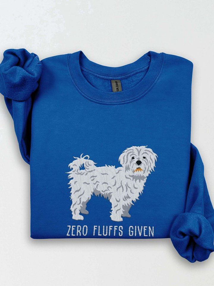 Zero Fluffs Given Sweatshirt (Embroidered) of a Maltese product image (1)
