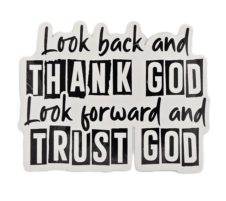 'Look back and Thank God' sticker product image (1)