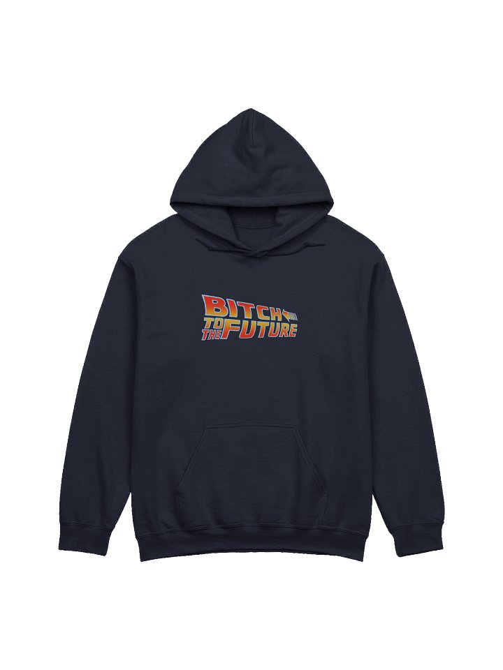 Bitch To The Future! product image (1)