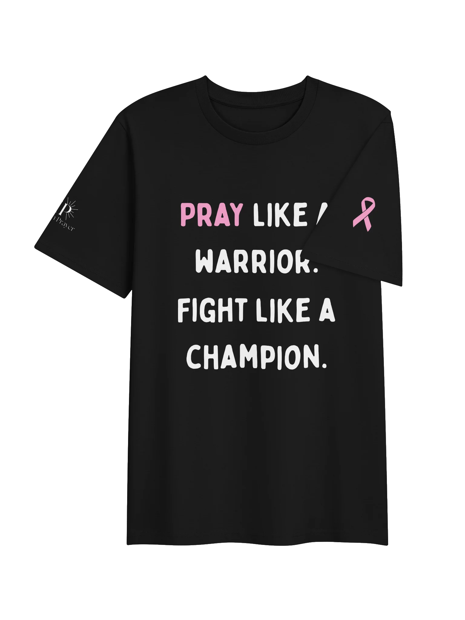 VIP Breast Cancer Awareness "Pray Like a Warrior, Fight Like a Champion" Unisex T-Shirt product image (4)
