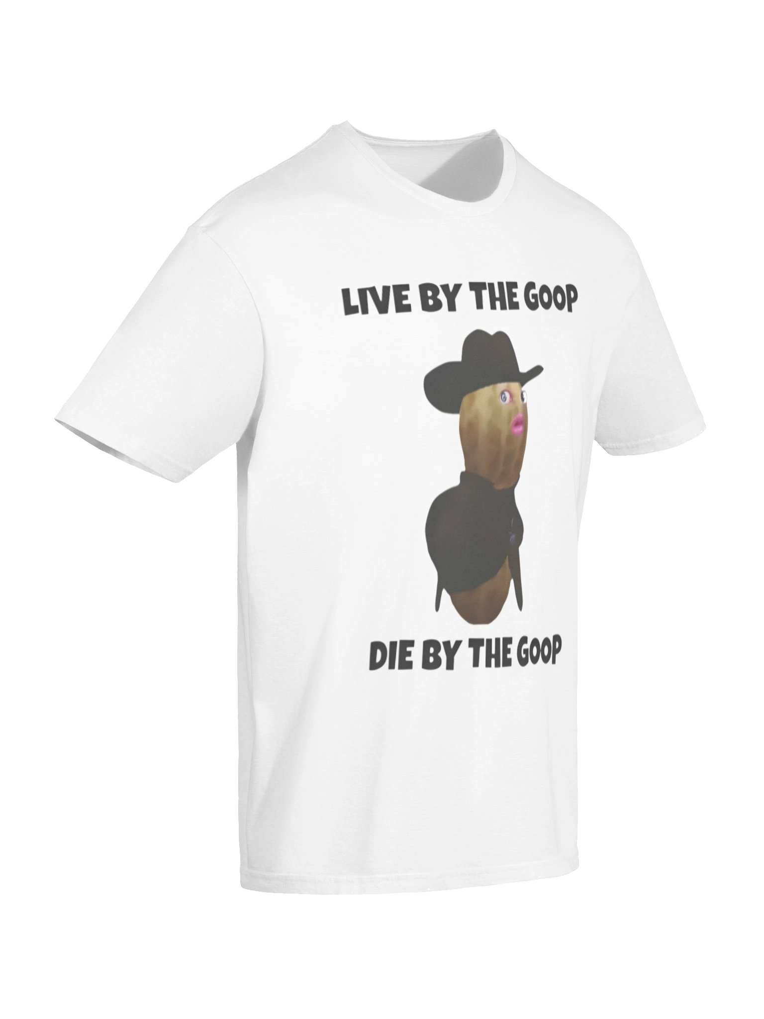 Live By The GooP Die By The Goop Burnt Peanut Shirt product image (7)