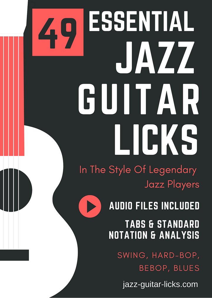 49 Essential Jazz Guitar Licks from the Masters - Printable PDF Method With Tabs and Audio Files product image (1)