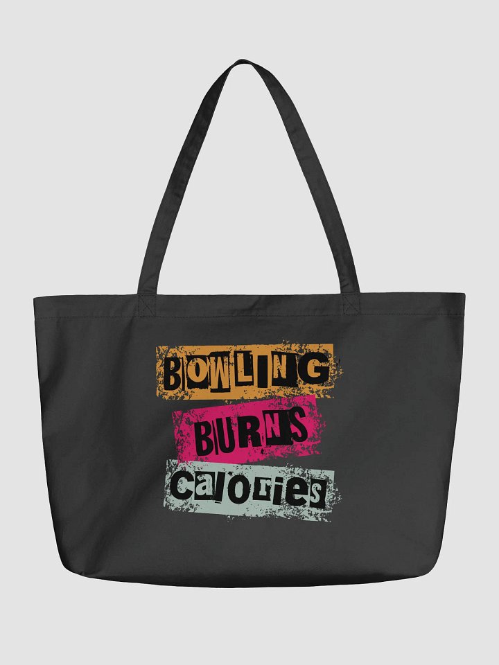 Bowling Burns Calories Organic Tote Bag product image (2)