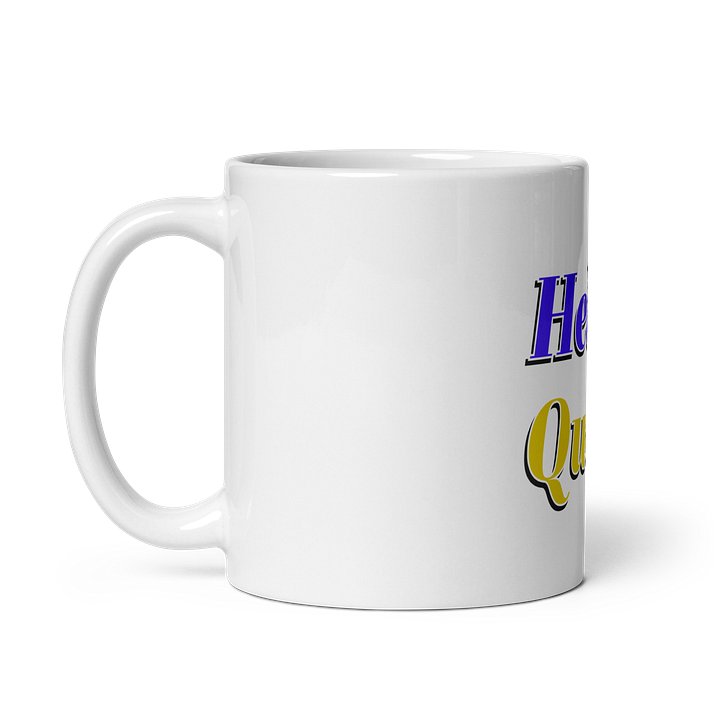 Hello! Queen White Glossy Mug product image (2)