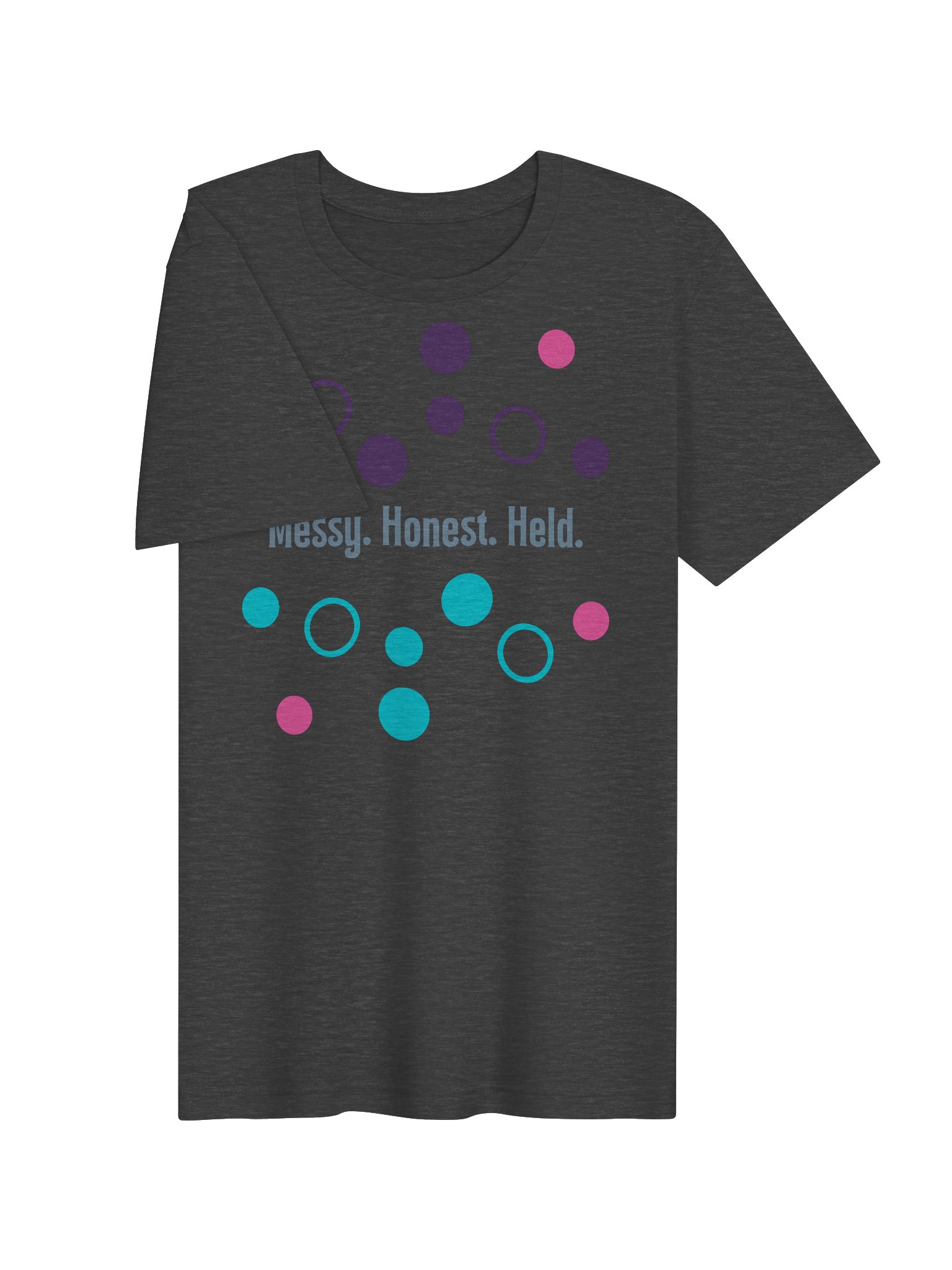 Messy. Honest. Held. Tee product image (3)