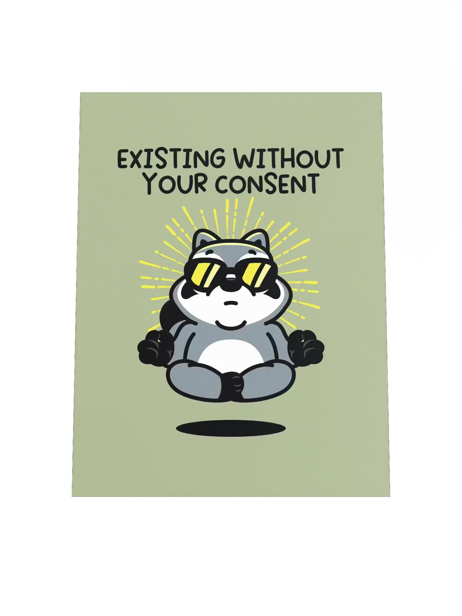 Existing Without Your Consent Poster product image (4)
