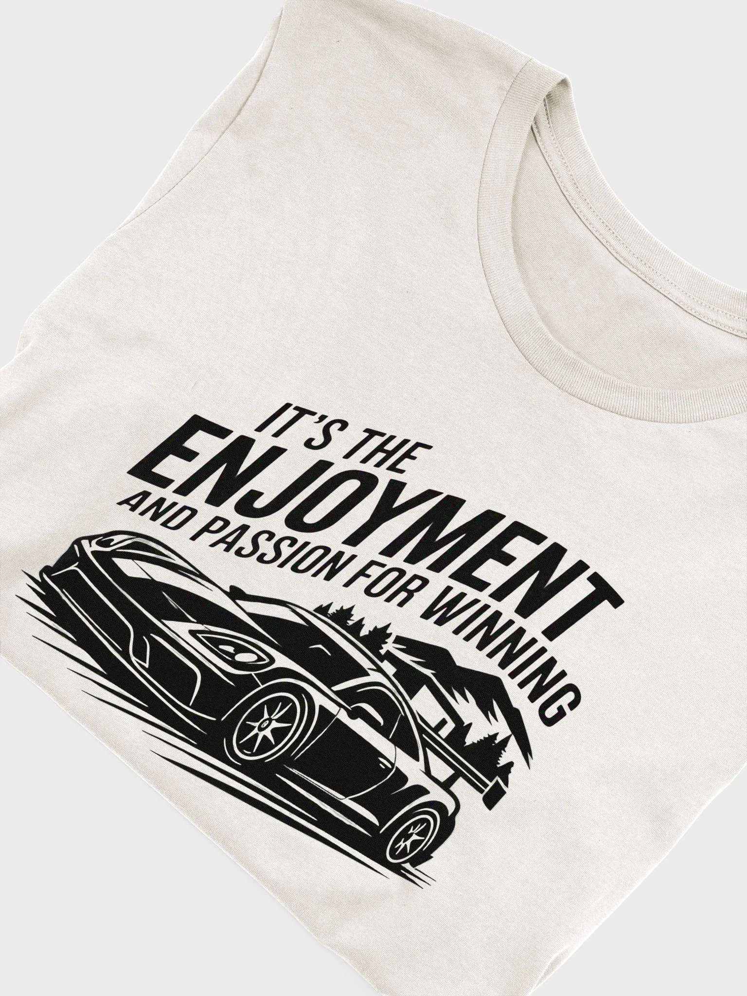It’s the Enjoyment and Passion for Winning – GT3 Racing T-Shirt (Black Print) product image (4)