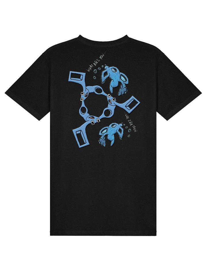 WHAT ARE YOU… TEE product image (2)