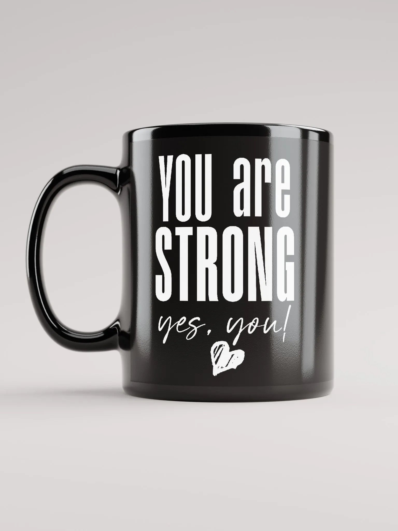 You are Strong Mug - black product image (2)