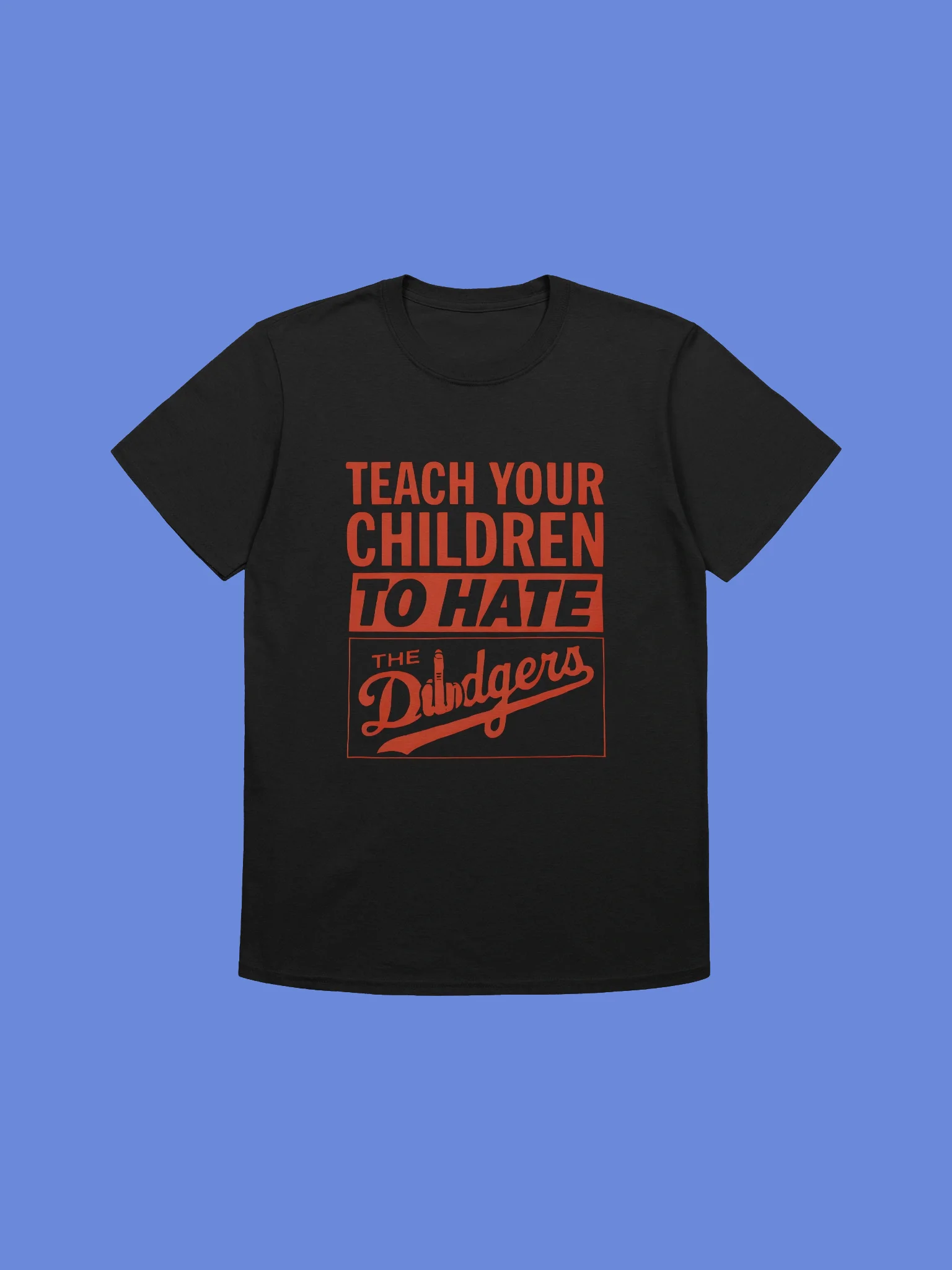 Teach Your Children To Hate The Dodgers Shirt product image (1)
