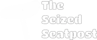 TheSeizedSeatpost.com