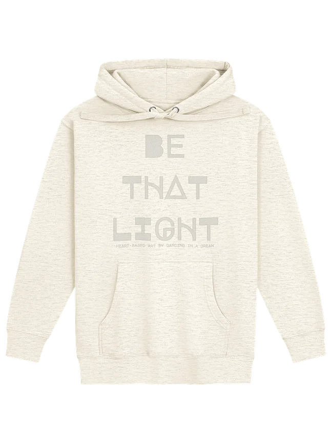 be that light