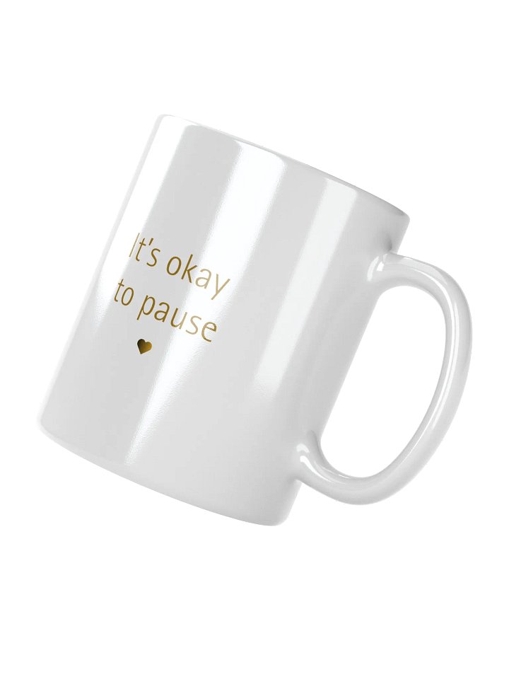 It’s Okay to Pause – Minimalist Self-Care Mug product image (2)