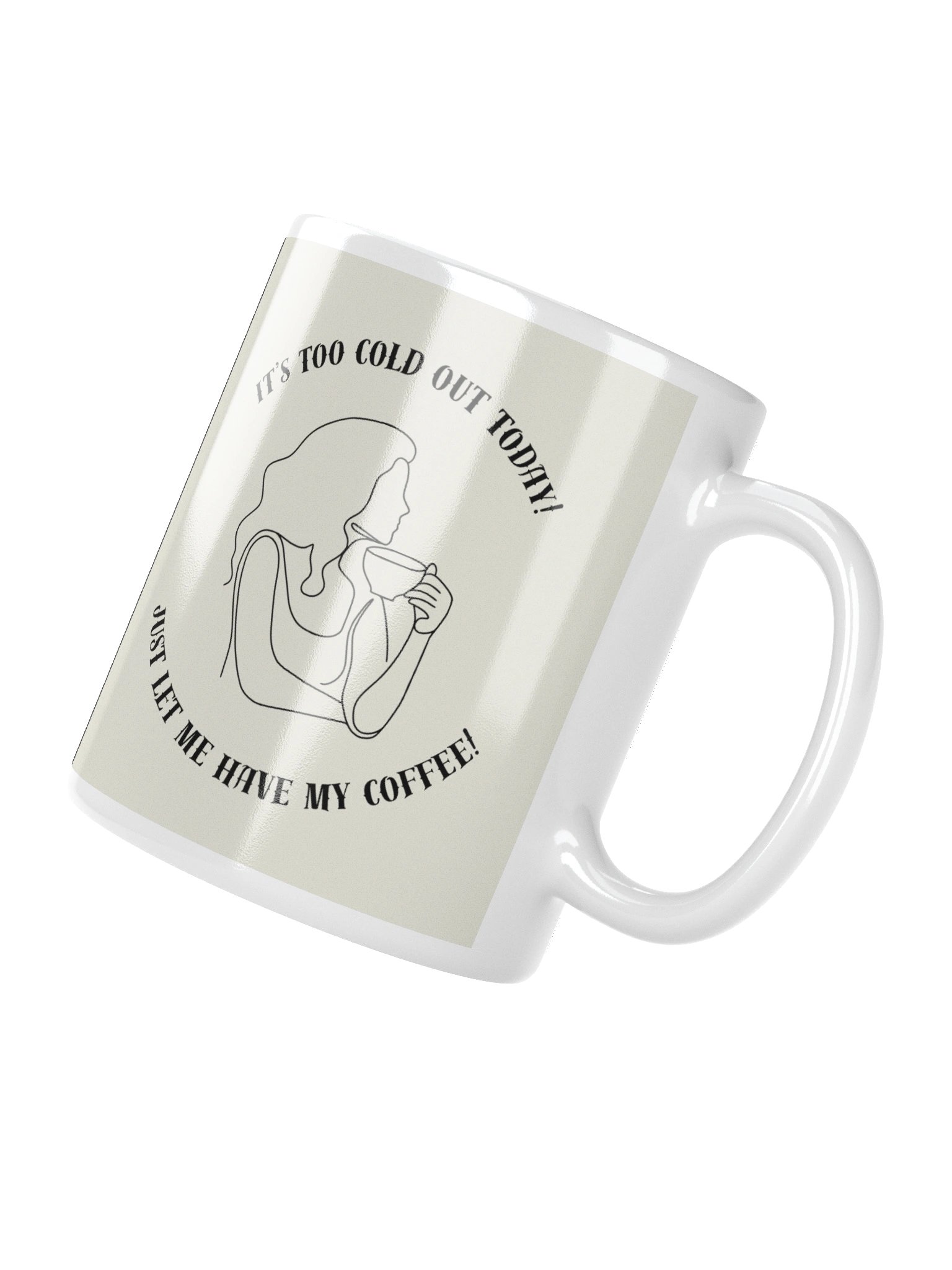 "It's Too Cold" Mug product image (3)