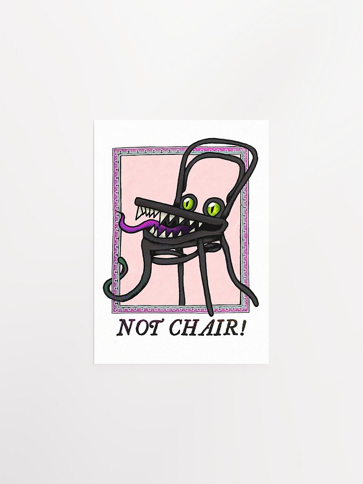 NOT CHAIR! Poster product image (3)