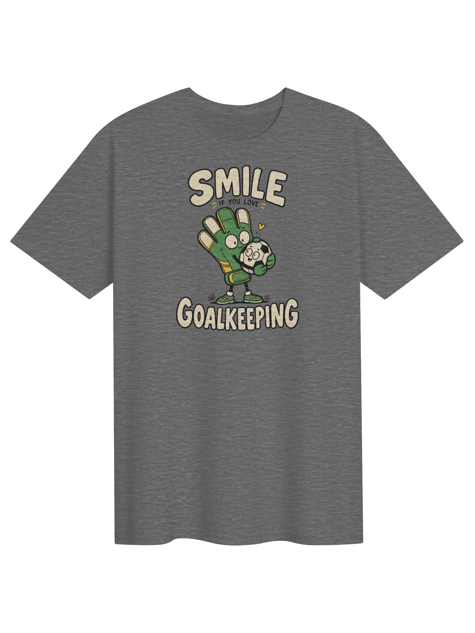 Smile If You Love Goalkeeping Soccer Tee product image (1)