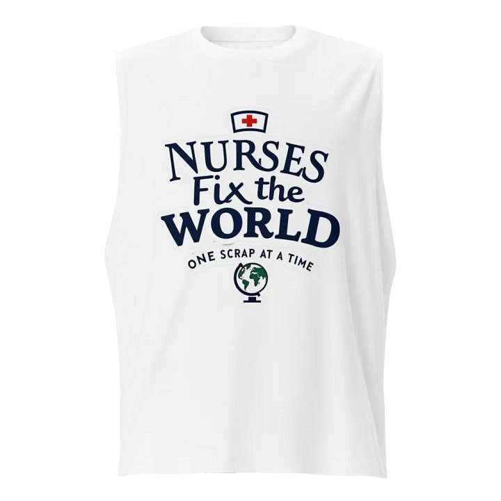 World-Fixing Nurse Muscle Tank product image (1)