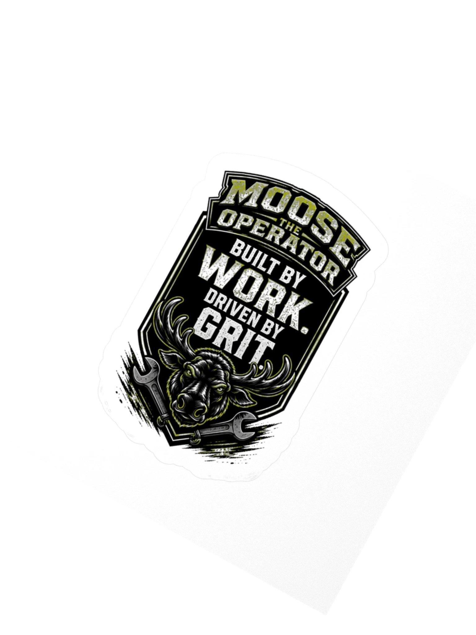 Moose the Operator Built by Work Sticker product image (2)