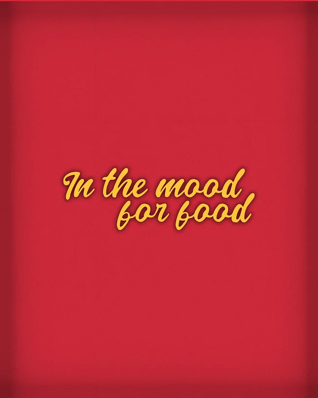 In The Mood For Food