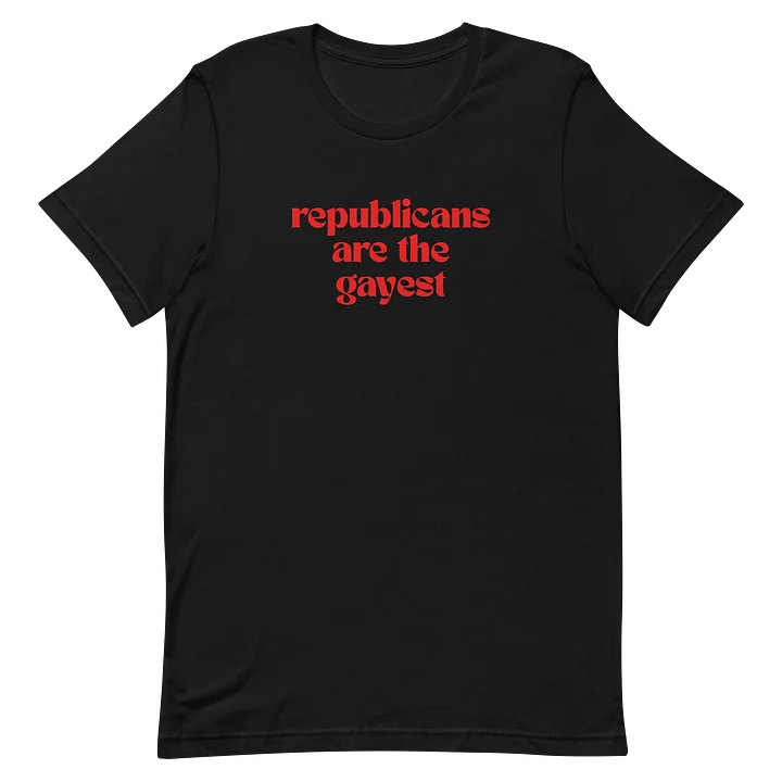 Republicans Are The Gayest Tee product image (9)