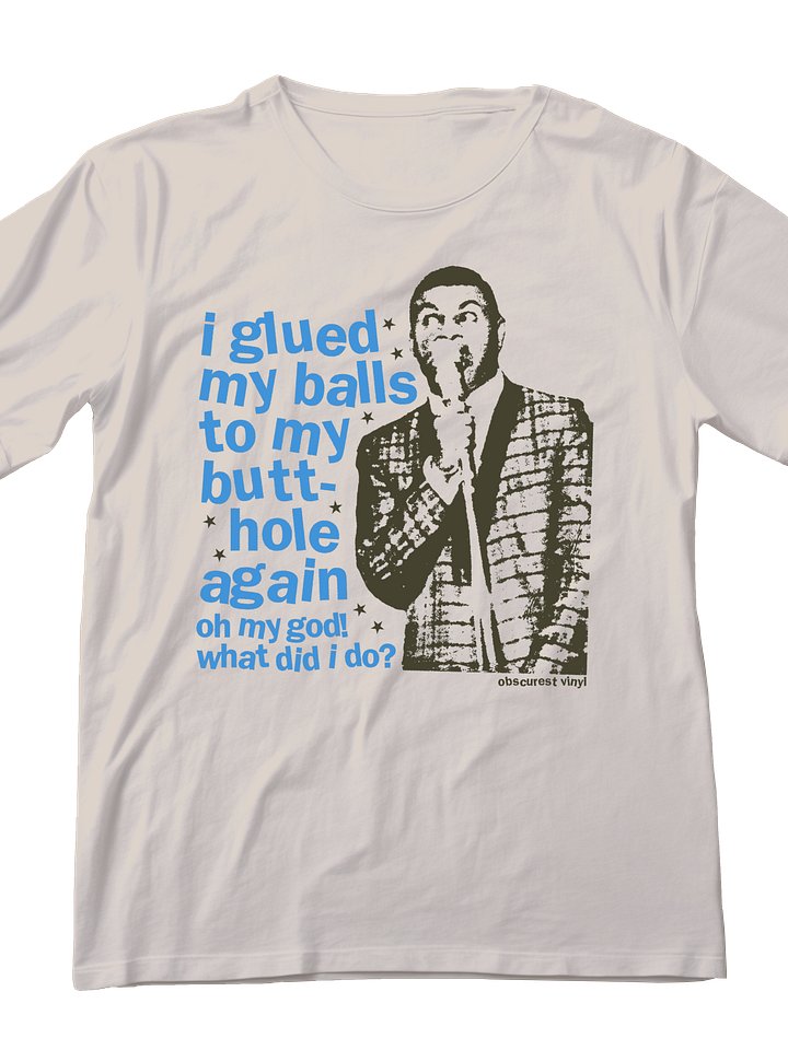 I Glued My Balls T-Shirt product image (1)