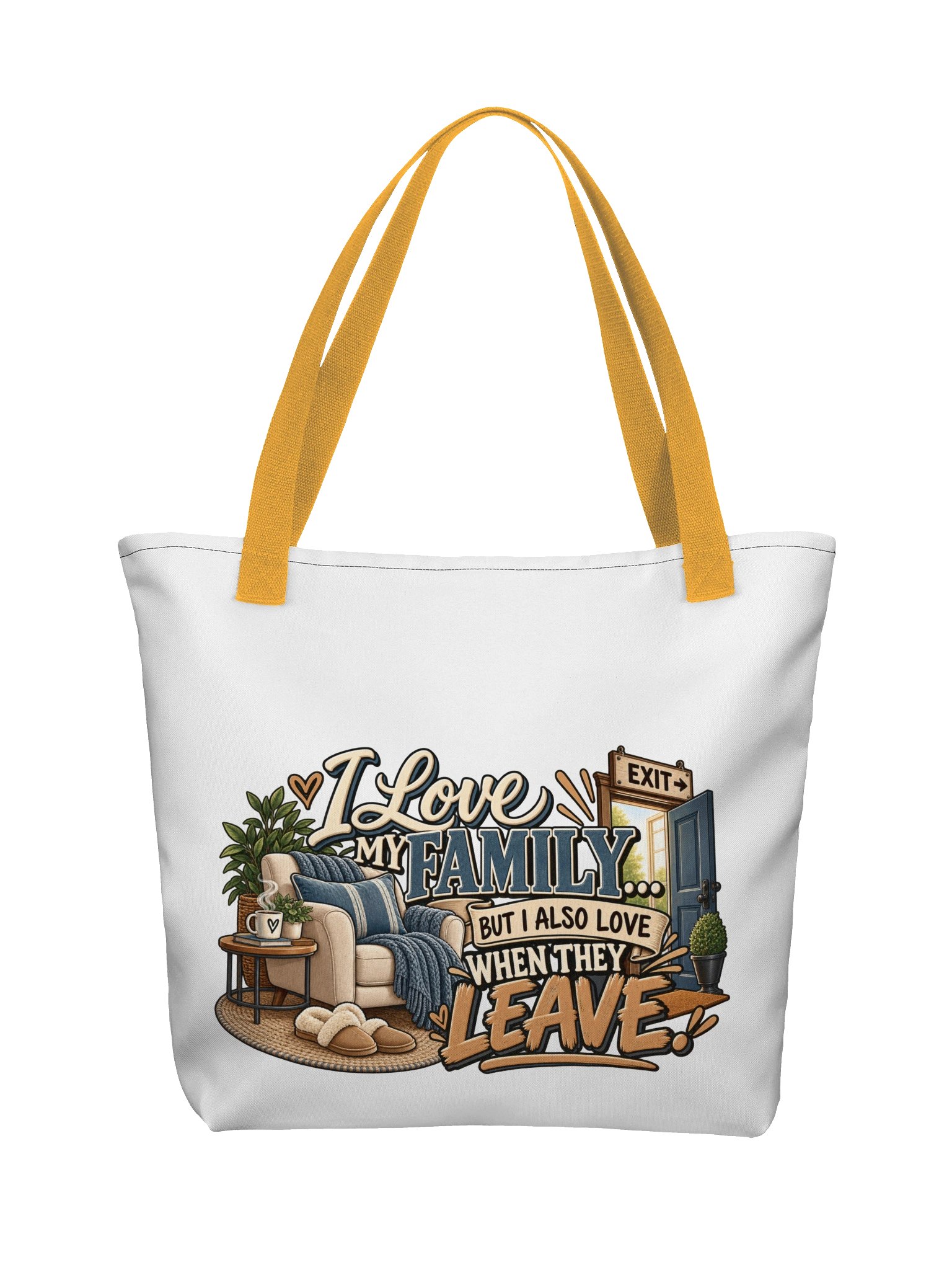 I Love My Family But I Love When They Leave Tote Bag product image (2)