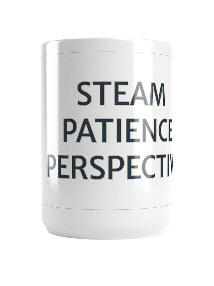 Steam. Patience. Perspective. - A Classic Ceramic Tea Mug product image (1)