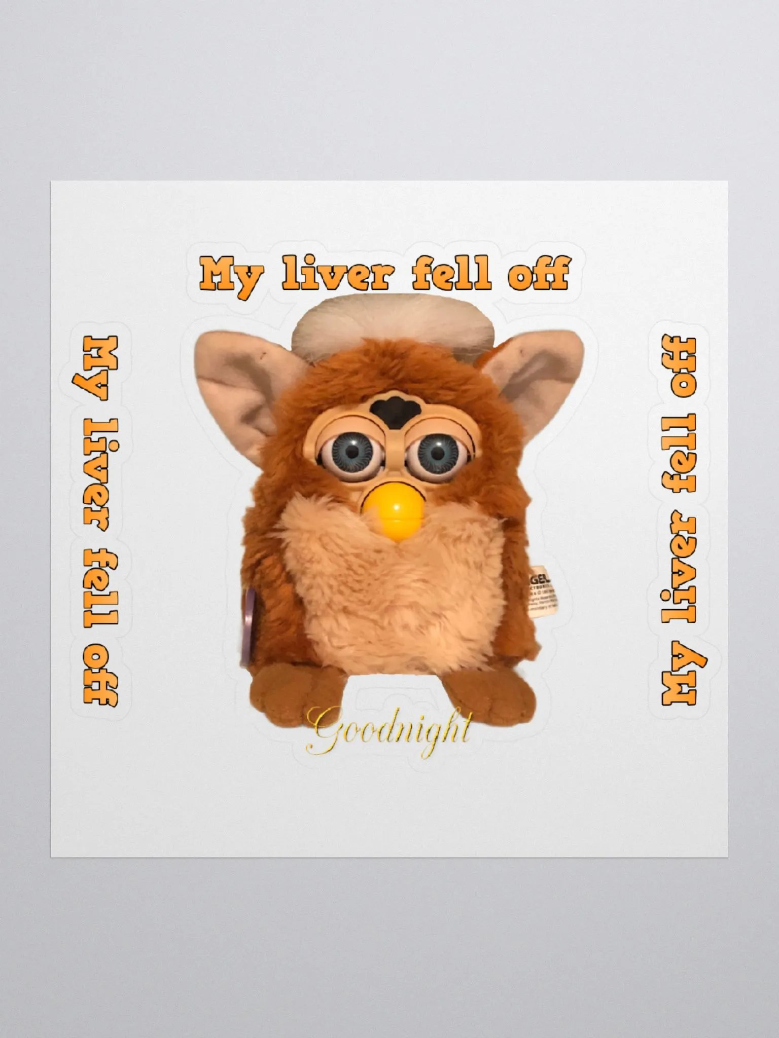 My Liver Fell Off Sticker product image (1)