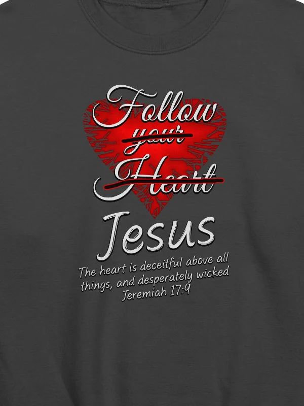 Follow Jesus - Jeremiah 17:9 Sweatshirt product image (2)
