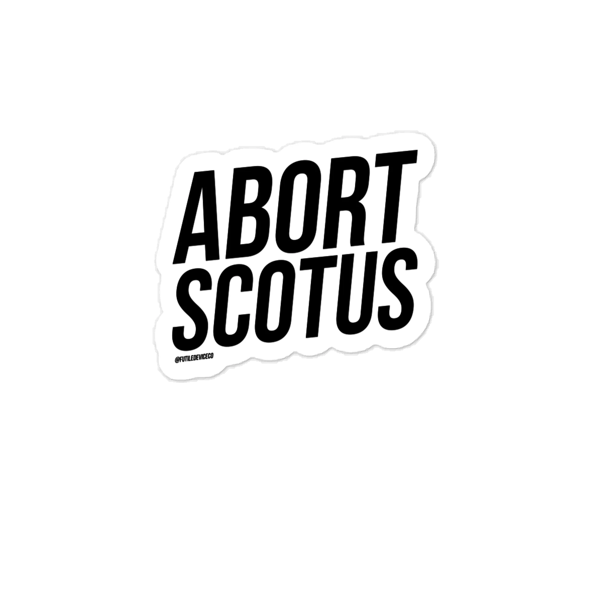 ABORT SCOTUS product image (1)