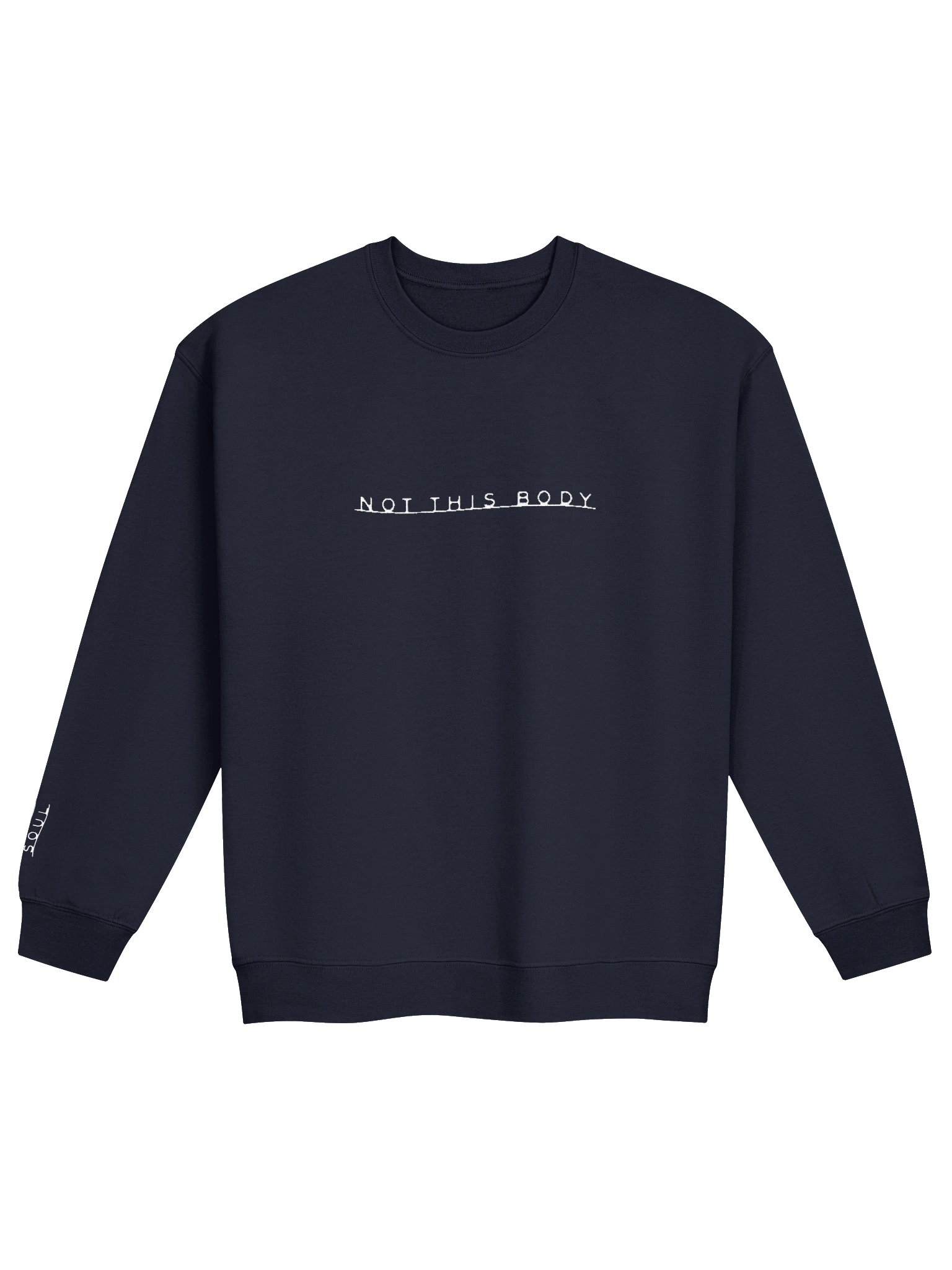 not this body sweatshirt - white embroidery product image (1)