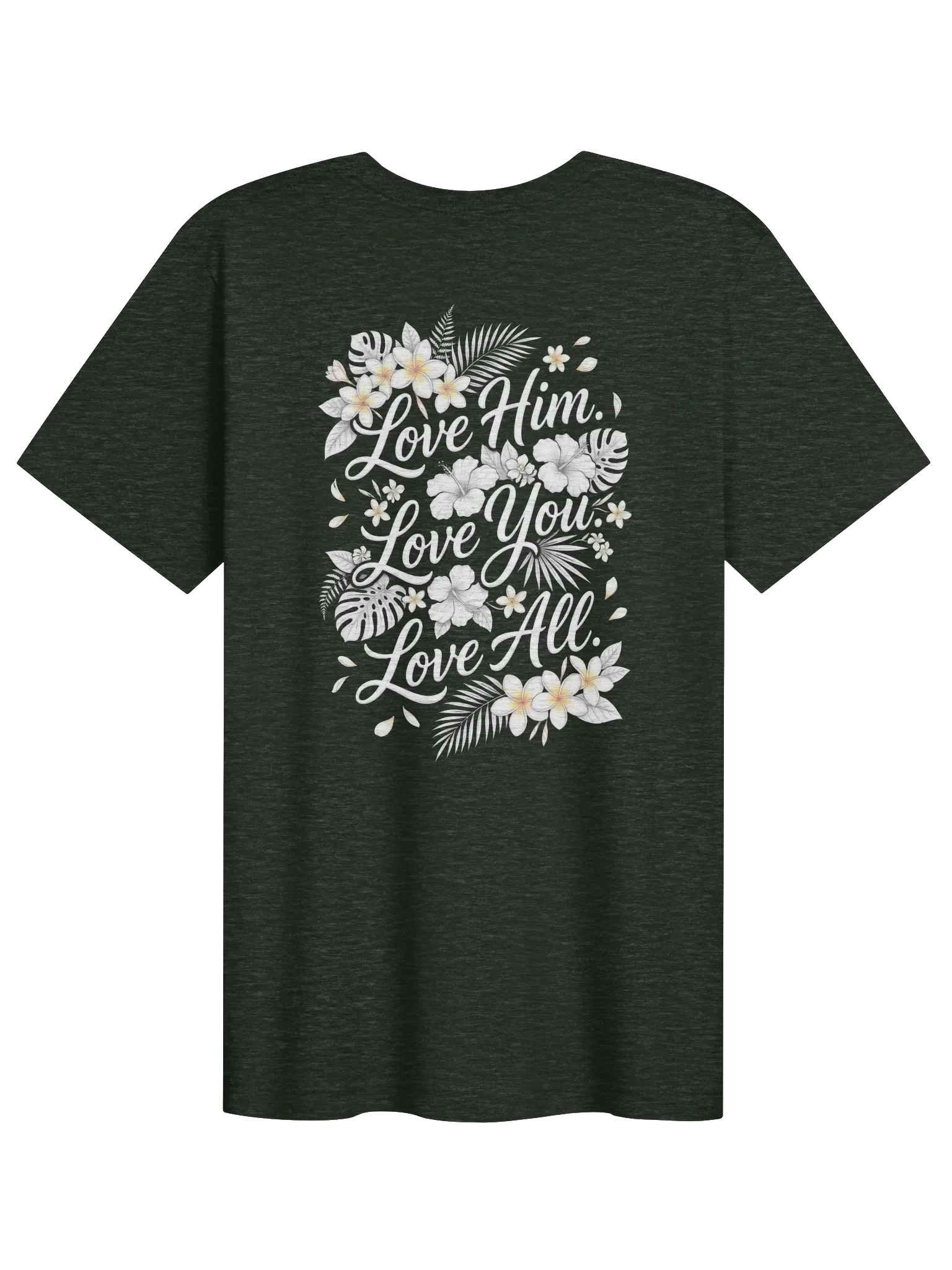 His House Unisex "Love Him. Love You. Love All." T-Shirt by His House