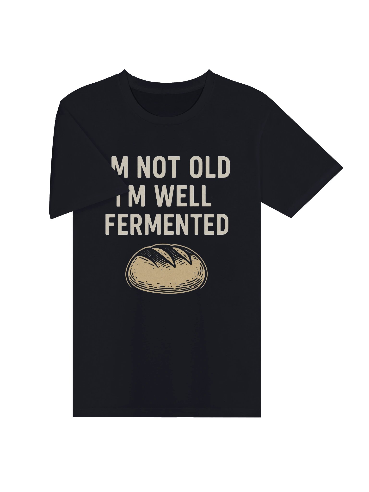 I’m Not Old, I’m Well Fermented Tee product image (3)