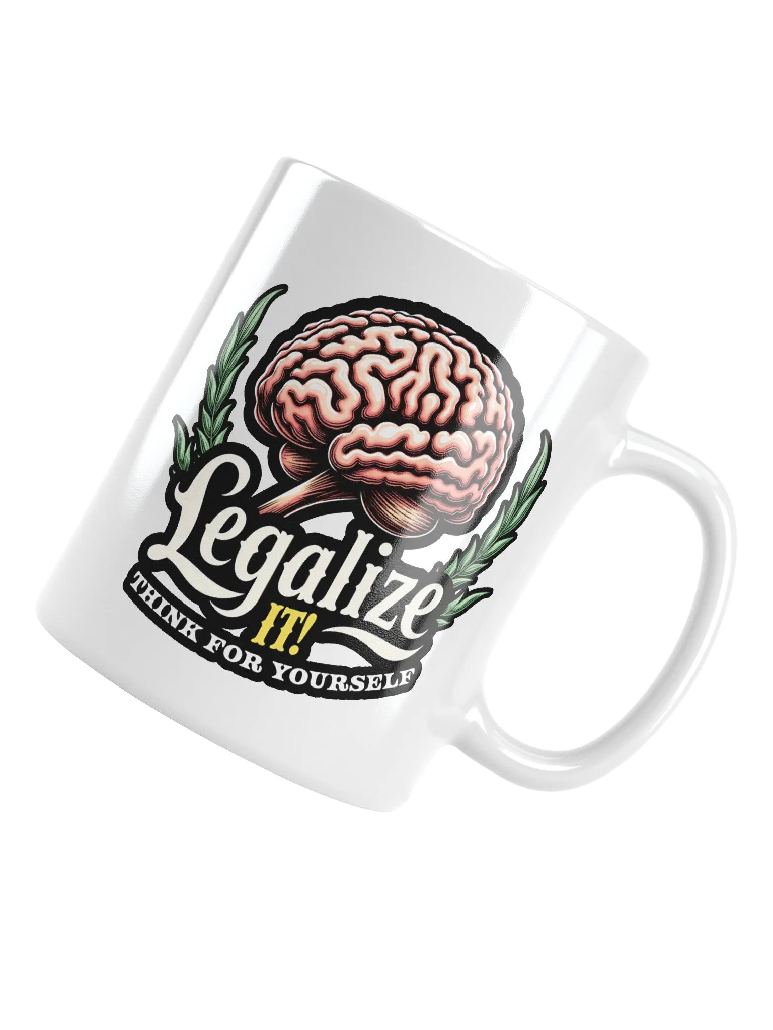 Legalize It: Think For Yourself Mug product image (1)