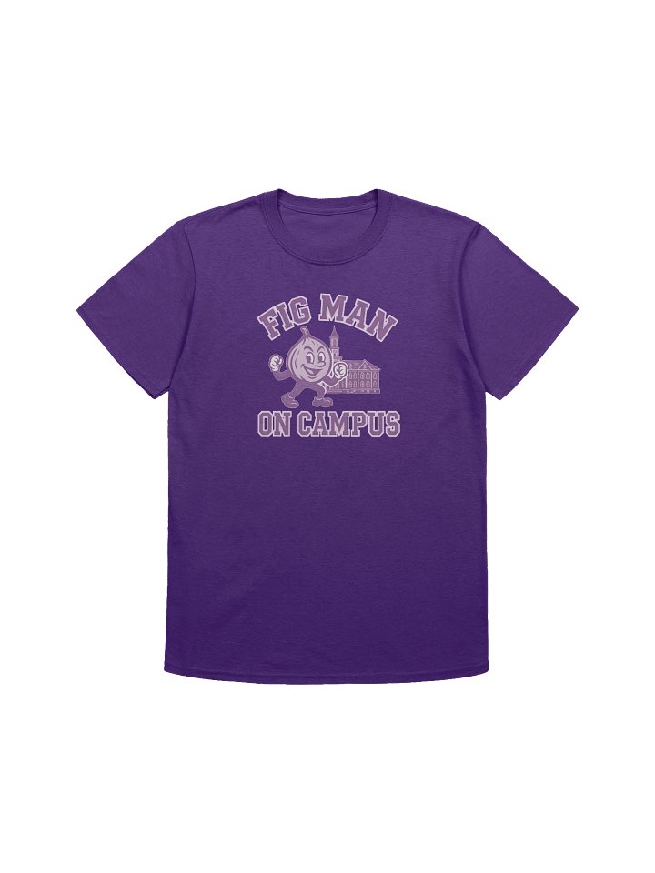 Fig Man On Campus - Unisex T-Shirt product image (15)