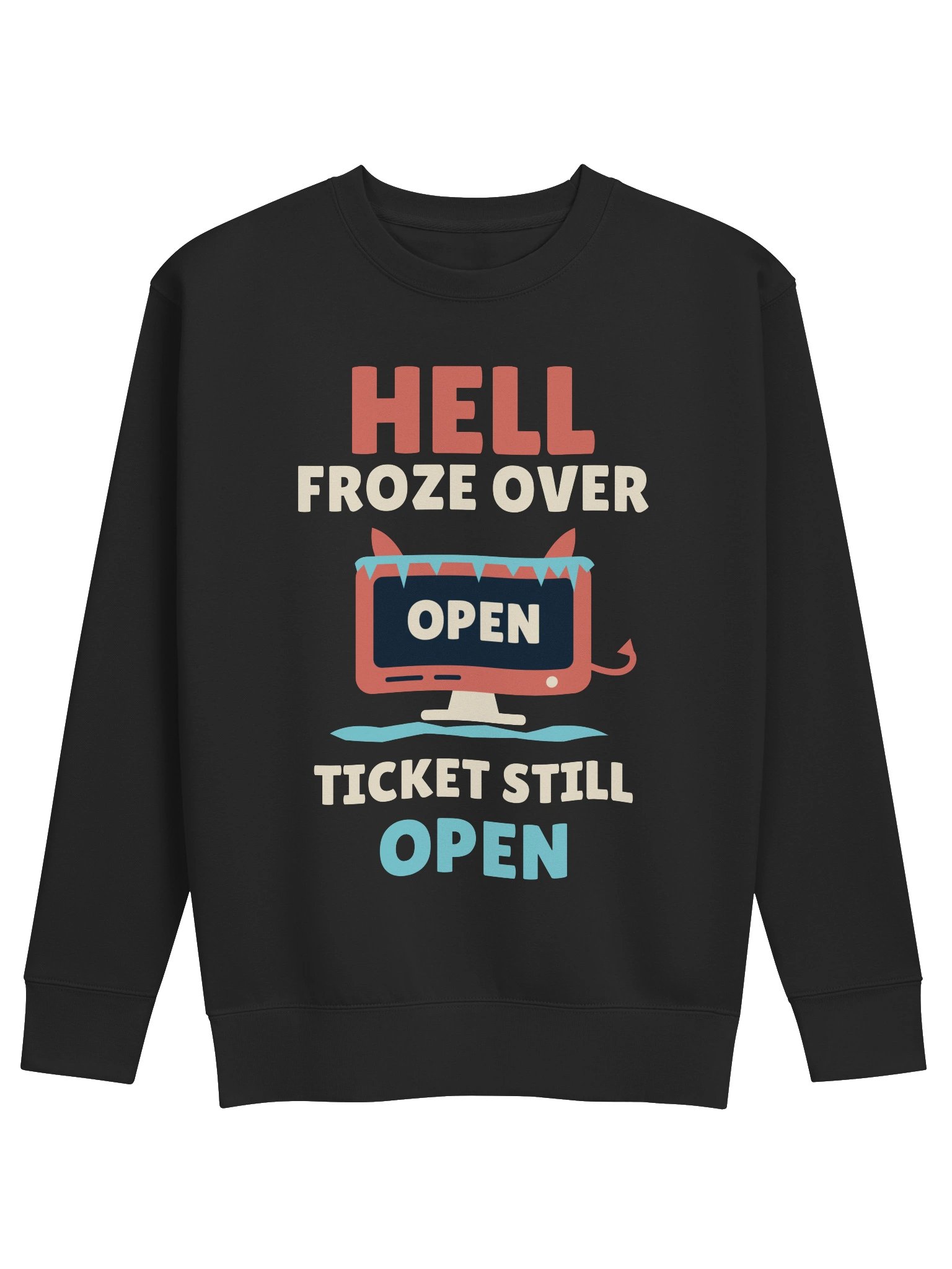 PATB Hell Froze Over Ticket Still Open Crewneck Sweatshirt product image (1)