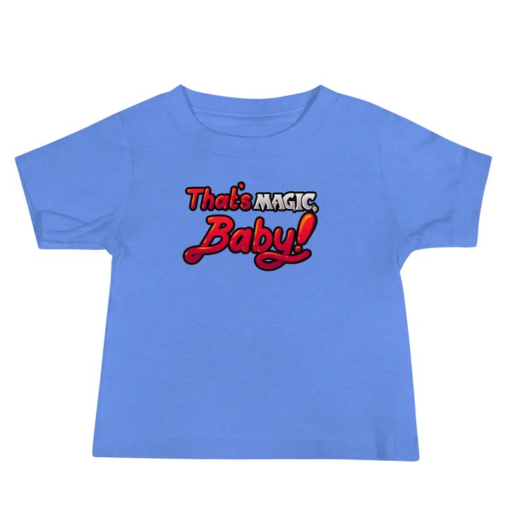 That's Magic, Baby! Baby T-Shirt product image (1)
