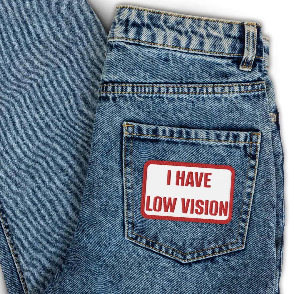I HAVE LOW VISION - Patch product image (3)