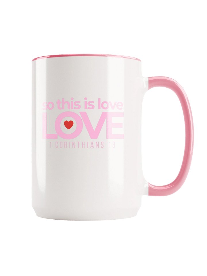 so this is love 15oz. mug product image (1)