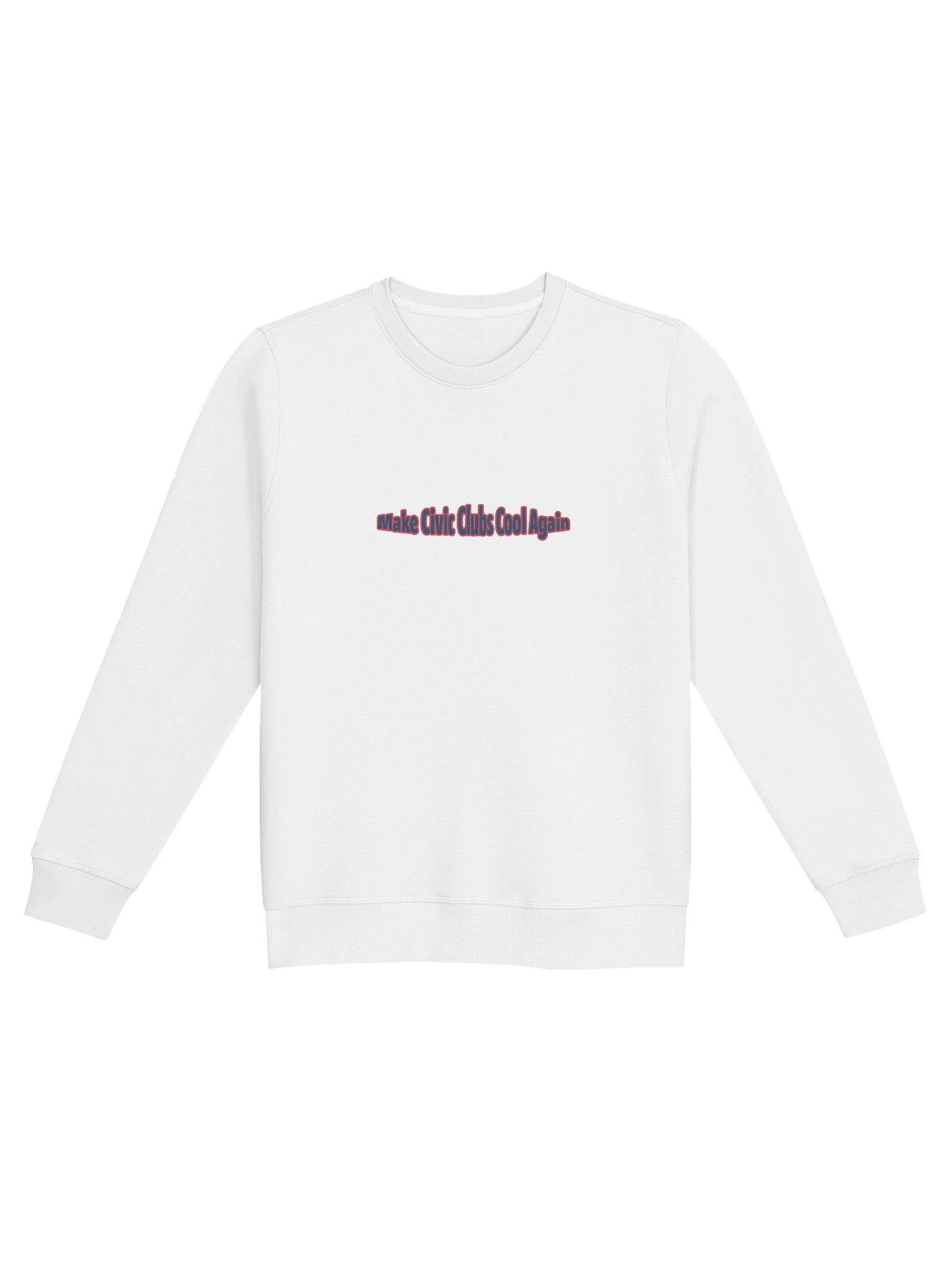 Make Civic Clubs Cool Again™ Keep It Clean Sweatshirt product image (1)