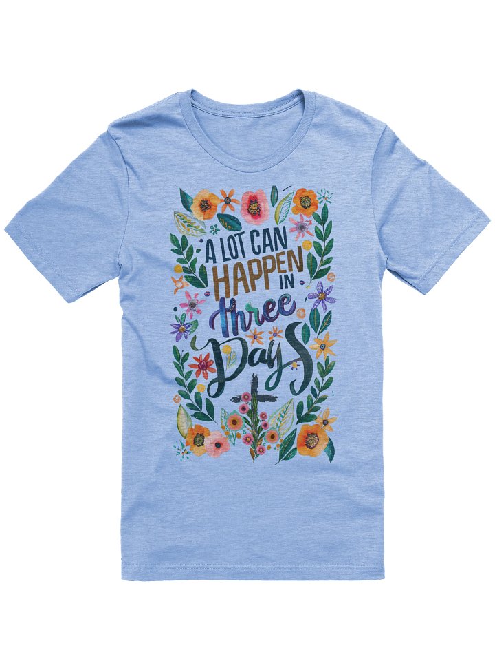 A Lot Can Happen In 3 Days Women's Tee - Front & Back product image (1)