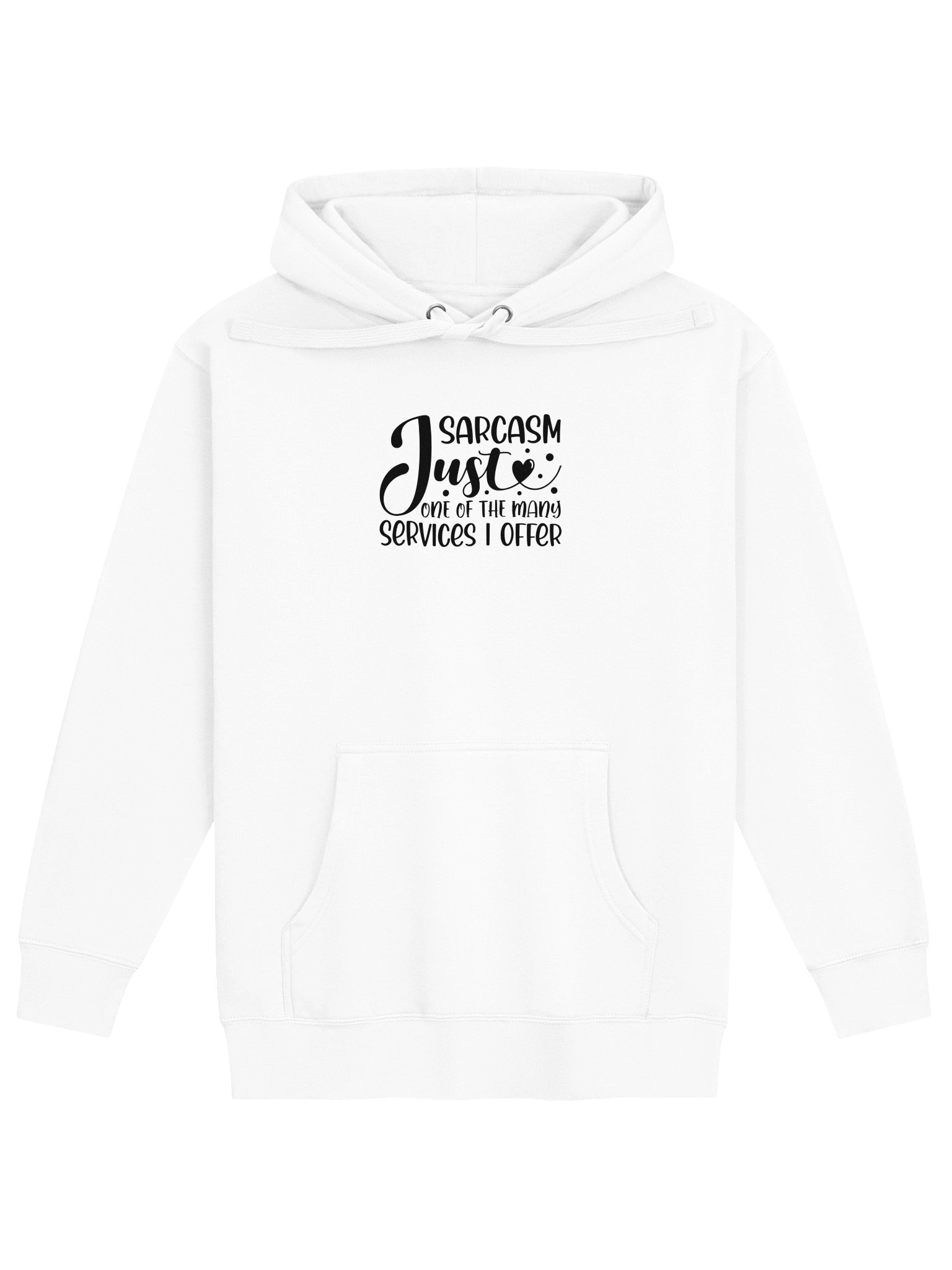 Sarcasm One Of The Many Services I Provide Unisex Hoodie product image (1)