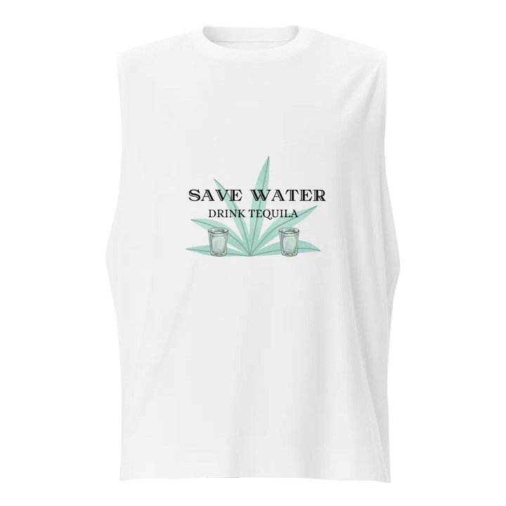 Save Water Muscle Tee product image (1)
