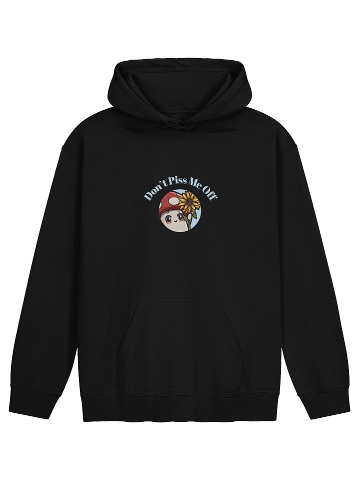 Don't Piss Me Off - Hoodie Black product image (1)