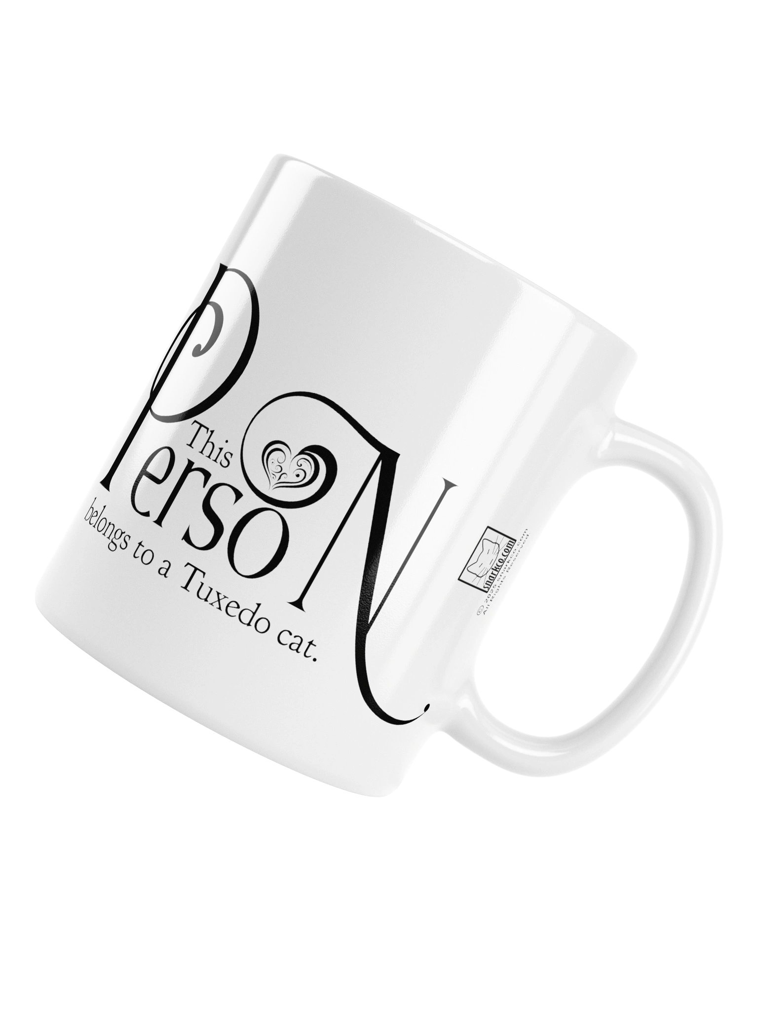 Beautiful white ceramic mug says: "This Person Belongs To A Tuxedo Cat" product image (6)