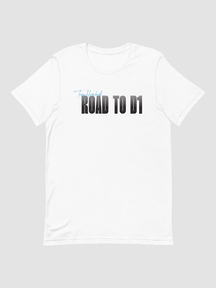 Troy Hornbeck - ROAD TO D1 - White T-shirt with BLUE product image (1)