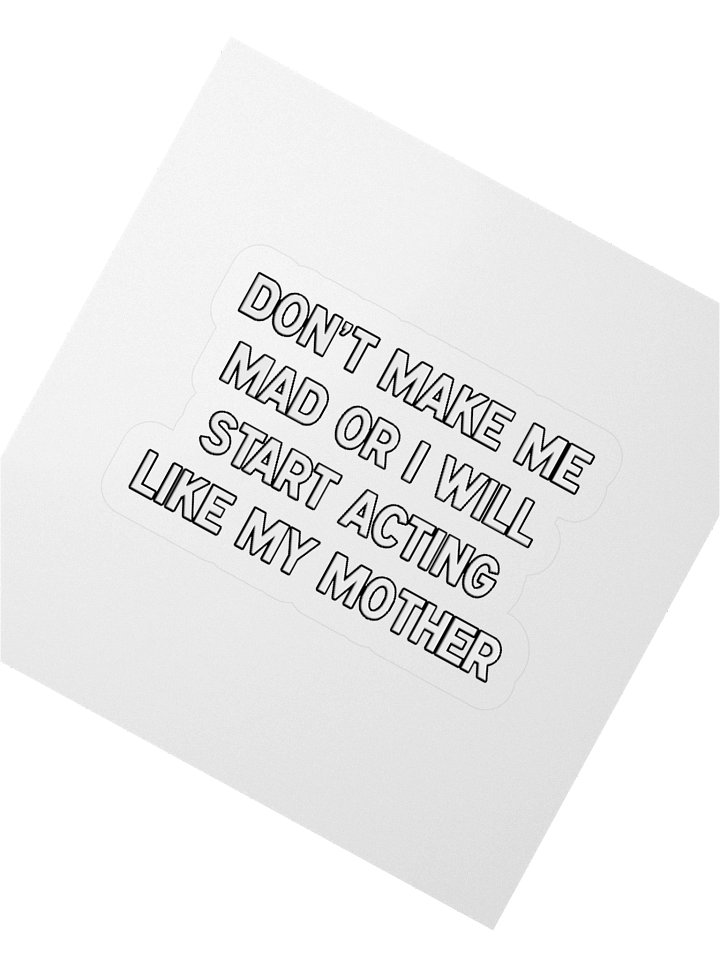 Make Me Mad Mom - Sticker product image (2)
